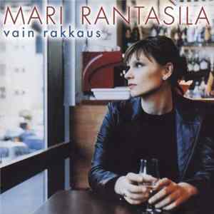 Mari Rantasila - Vain Rakkaus FLAC album