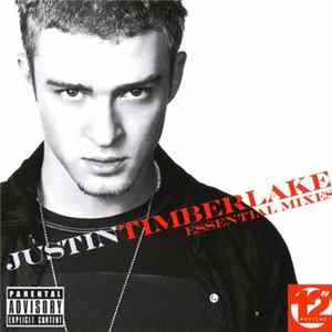 Justin Timberlake - Essential Mixes FLAC album