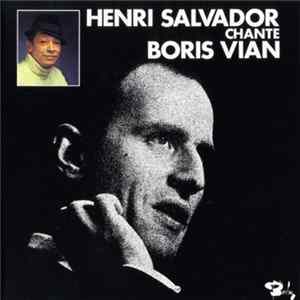 Henri Salvador Chante Boris Vian - Henri Salvador Chante Boris Vian FLAC album
