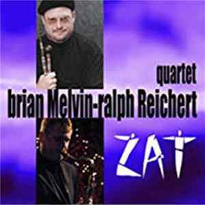 Brian Melvin, Ralph Reichert Quartet - ZAT FLAC album