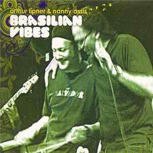 Arthur Lipner, Nanny Assis - Brasilian Vibes FLAC album