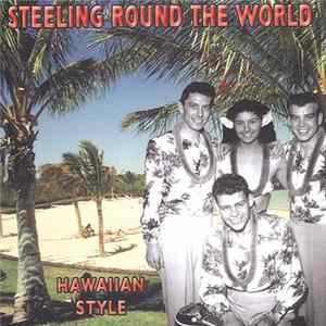Various - Steeling Round The World FLAC album