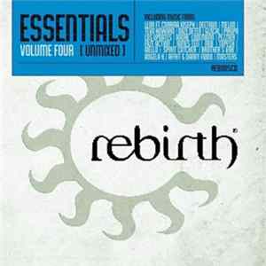 Various - Rebirth Essential Volume Four FLAC album