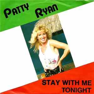 Patty Ryan - Stay With Me Tonight FLAC album