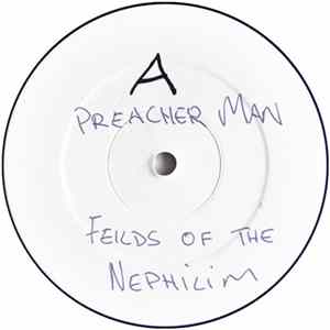 Fields Of The Nephilim - Preacher Man FLAC album