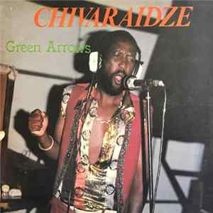 The Green Arrows - Chivaraidze FLAC album