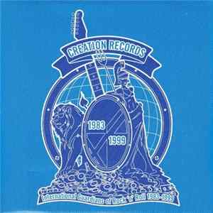 Various - Creation Records • International Guardians Of Rock 'N' Roll 1983-1999 FLAC album