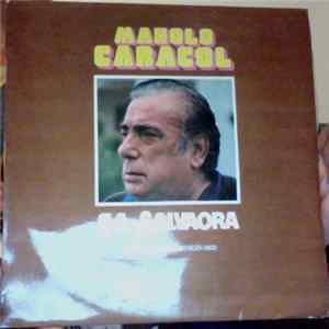 Manolo Caracol - La Salvaora FLAC album