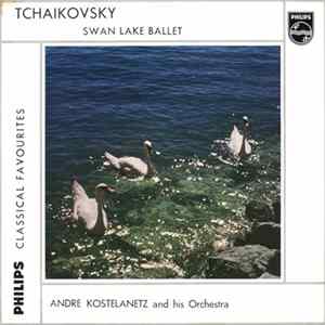 Tchaikovsky - Andre Kostelanetz And His Orchestra - Swan Lake Ballet FLAC album