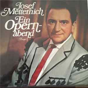 Josef Metternich - Ein Opernabend FLAC album