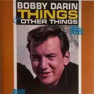 Bobby Darin - Things & Other Things FLAC album