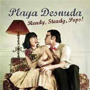 Playa Desnuda - Ready, Steady, Pops! FLAC album