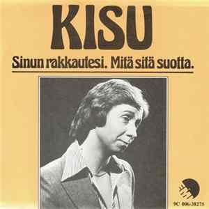 Kisu - Sinun Rakkautesi FLAC album