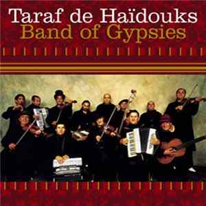 Taraf de Haïdouks - Band Of Gypsies FLAC album