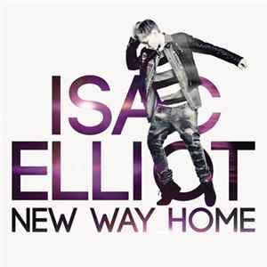 Isac Elliot - New Way Home FLAC album