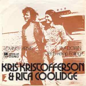 Kris Kristofferson & Rita Coolidge - Loving Arms / I'm Down (But I Keep Falling) FLAC album