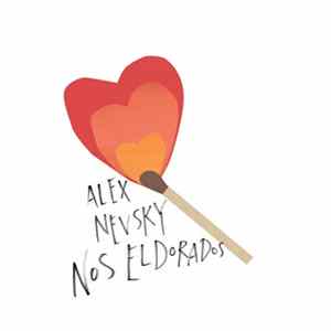 Alex Nevsky - Nos Eldorados FLAC album