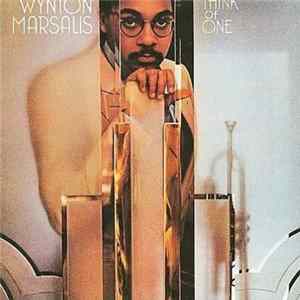 Wynton Marsalis - Think Of One FLAC album