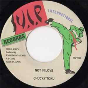Chucky Toku - Not In Love FLAC album