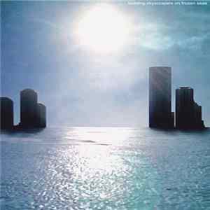 Christopher Jion - Building Skyscrapers On Frozen Seas FLAC album