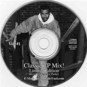Terrence Parker - Classic TP Mix! (Vol. #1) FLAC album