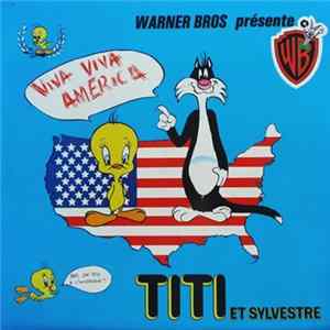 Titi Et Sylvestre - Viva America FLAC album