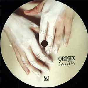 Orphx - Sacrifice FLAC album