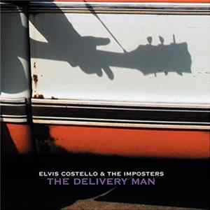 Elvis Costello & The Imposters - The Delivery Man FLAC album