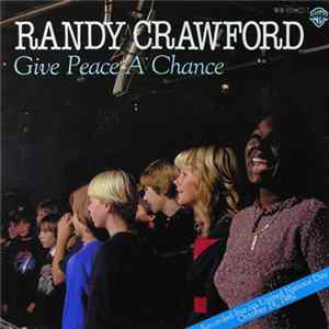 Randy Crawford - Give Peace A Chance FLAC album