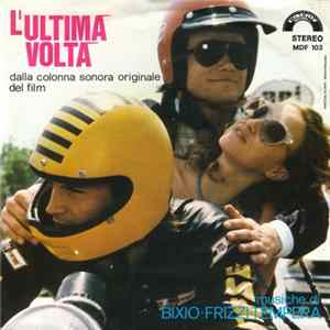Bixio • Frizzi • Tempera - L'ultima Volta (Colonna Sonora Originale) FLAC album