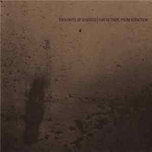 Thoughts Of Ionesco - For Detroit, From Addiction FLAC album