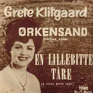 Grete Klitgaard - Ørkensand / En Lillebitte Tåre FLAC album