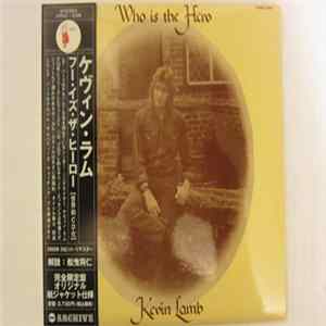 Kevin Lamb - Who Is The Hero FLAC album