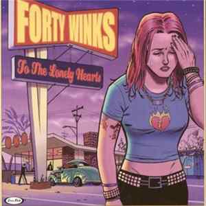 Forty Winks - To The Lonely Hearts FLAC album