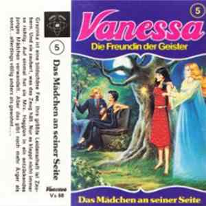 Unknown Artist - Vanessa Die Freundin Der Geister - Das Mädchen An Seiner Seite FLAC album