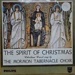 Mormon Tabernacle Choir - The Spirit Of Christmas: Christmas Carols Sung By The Mormon Tabernacle Choir FLAC album