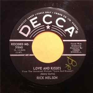Rick Nelson - Love And Kisses / Say You Love Me FLAC album