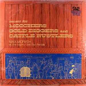 Mak Morath - Music For Moochers, Gold Diggers And Cattle Rustlers FLAC album
