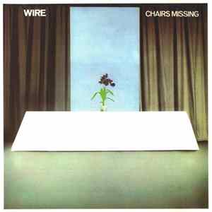 Wire - Chairs Missing FLAC album