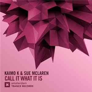 Kaimo K & Sue McLaren - Call It What It Is FLAC album