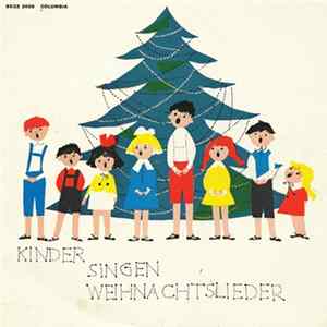 Chor Und Orchester Einer Schulklasse Aus Schlieren-Zürich - Kinder Singen Weihnachtslieder FLAC album