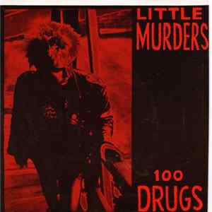 Little Murders - 100 Drugs FLAC album