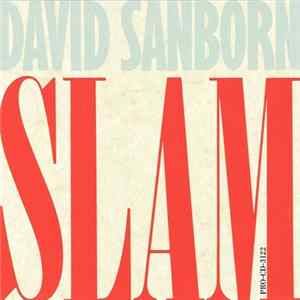 David Sanborn - Slam FLAC album