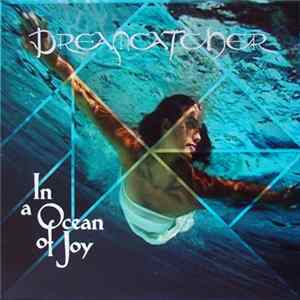 Dreamcatcher - In An Ocean Of Joy FLAC album
