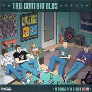 The Centerfolds - 3 Beers And A Diet Coke FLAC album