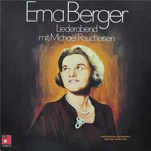 Erna Berger - Liederabend Mit Michael Raucheisen (Historische Aufnahmen Aus Dem Jahre 1944) FLAC album