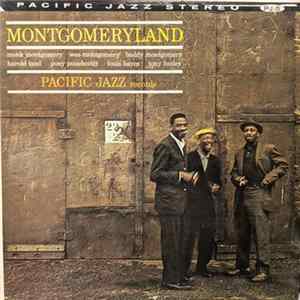 Monk Montgomery, Wes Montgomery, Buddy Montgomery, Harold Land, Pony Poindexter, Louis Hayes, Tony Bazley - Montgomeryland FLAC album