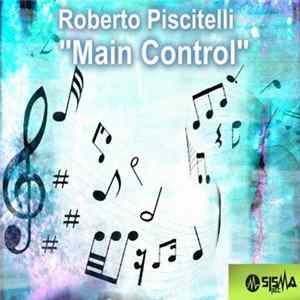 Roberto Piscitelli - Main Control FLAC album