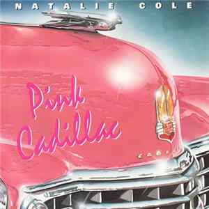 Natalie Cole - Pink Cadillac FLAC album