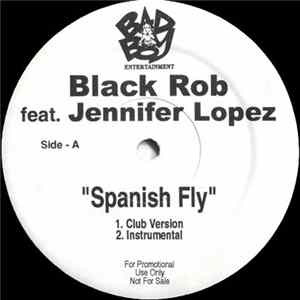 Black Rob Feat. Jennifer Lopez - Spanish Fly FLAC album